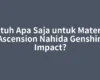 Butuh Apa Saja untuk Material Ascension Nahida Genshin Impact?