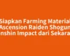Siapkan Farming Material Ascension Raiden Shogun Genshin Impact dari Sekarang