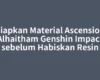 Siapkan Material Ascension Alhaitham Genshin Impact sebelum Habiskan Resin